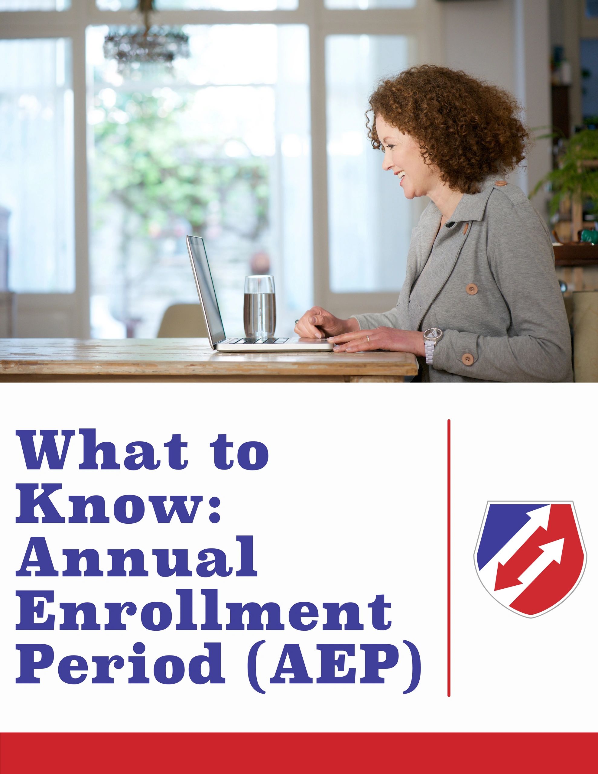 What to Know About AEP, Annual Enrollment Period